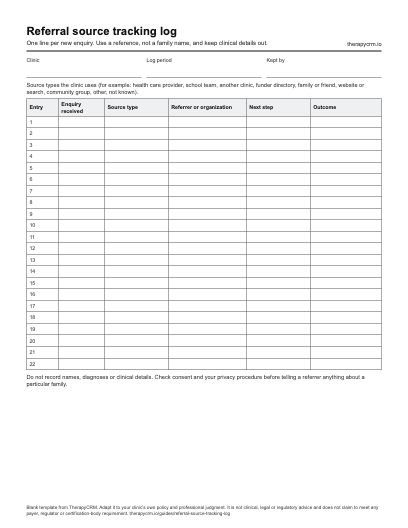 Blank referral source tracking log with clinic and period fields and a table of twenty-two rows for entry reference, enquiry received, source type, referrer or organization, next step and outcome