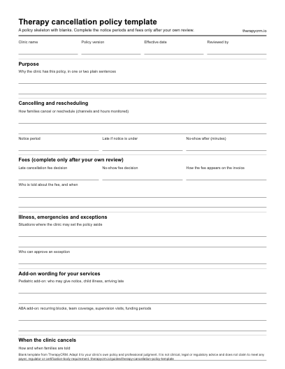 Blank therapy cancellation policy template with clinic and version fields, notice and cancellation wording, fee decisions, exceptions, make-up visits, packages, funded visits and a family acknowledgement